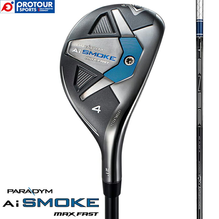 楽天市場】Callaway PARADYM AI SMOKE MAX FAST UT / キャロウェイ  