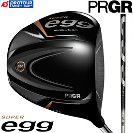 PRGR SUPER egg DRIVER / プロギア スーパーエッグ ドライバー 高反発モデル 2024年モデル SUPER egg evolution 専用シャフト ヘッドカバー付き