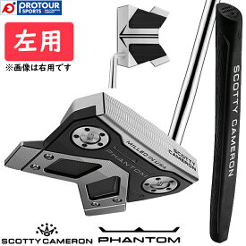 Titleist SCOTTY CAMERON PHANTOM 11.5 LEFT / タイトリスト スコッティキャメロン ファントム 11.5 パター 左用 2024年モデル 日本正規品 ヘッドカバー付き