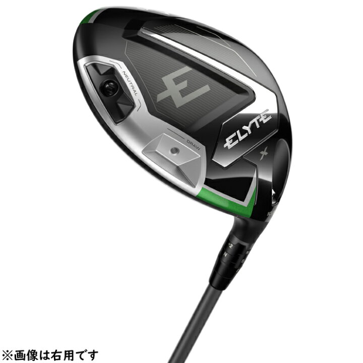 楽天市場】Callaway ELYTE X DRIVER LEFT / キャロウェイ エリート 
