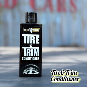 TIRE & TRIM CONDITIONER ^C&g RfBVi[ GOLD RUSH  ^CbNX h o ی