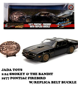 gU7000 ~jJ[ Jada W_ JadaToys AJG f AJ JtF X tBMA zr[  fBXvC CeA  1/24 TCY SMOKEY & THE BANDIT 1977 PONTIAC FIREBIRD W/