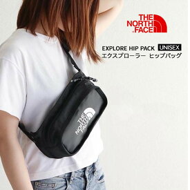 ノースフェイス バッグ ショルダーバッグ THE NORTH FACE EXPLORE HIP PACK NF0A3KZX バック かばん ユニセックス メンズ レディース 通学 通勤 ウエストバッグ ウェストバック ウエストポーチ サコッシュ 長財布 入る