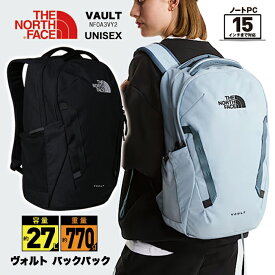 【アーリーサマーセール】ノースフェイス リュック 通勤 大容量 レディース リュックサック VAULT NF0A3VY2 ヴォルト バックパック 男女兼用 ユニセックス メンズ バッグ 高校生 通学 旅行 部活 鞄 定番 人気