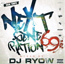 NEXT GENERATION 69 / DJ RYOW【あす楽対応】