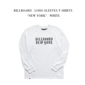 BILLBOARD - LONG SLEEVES T-SHIRTS "NEW YORK" - WHITE ビルボード《ロングスリーブTシャツ》ニューヨーク ホワイト