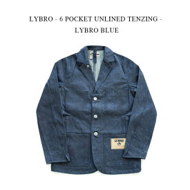 Nigel Cabourn LYBRO - 6 POCKET UNLINED TENZING - LYBRO BLUE【国内正規】ライブロ《6ポケット アンラインド テンジン》ライブロ ブルー