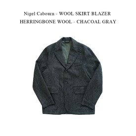Nigel Cabourn - WOOL SKIRT BLAZER HERRINGBONE WOOL - CHACOAL GRAY【国内正規】ナイジェルケーボン《ウールスカートブレザーヘリンボーン》チャコールグレー