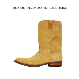 OLD JOE - PECOS BOOTS - SAND BEIGE オールドジョー《OJ-PB ペコスブーツ 》サンドベージュ