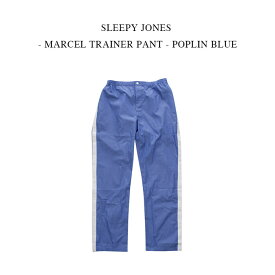SLEEPY JONES - MARCEL TRAINER PANT - POPLIN BLUE スリーピージョーンズ マルセルトレーナーパンツ ポプリンブルー【レターパック送料込】