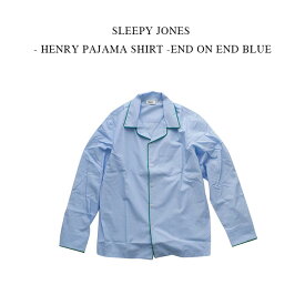 SLEEPY JONES - HENRY PAJAMA SHIRT -END ON END BLUE スリーピージョーンズ - ヘンリーパジャマシャツ - エンドオンエンド ブルー【レターパック送料込】