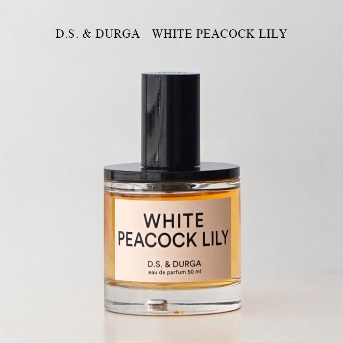 在庫品即発送 WHITE D.S.&DURGA PEACOCK 香水 50ml LILY ユニセックス