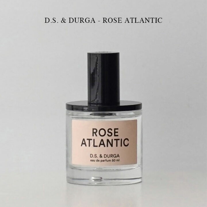 楽天市場】D.S. & DURGA - ROSE ATLANTIC【国内正規】ディーエス 香水ds & durga rose atlantic ローズアトランティック