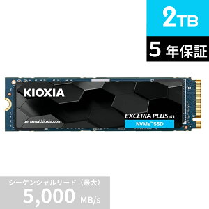 yP5{ 9/3 20:00~9/11 01:59zLINVA KIOXIA  SSD 2TB NVMe M.2 Type 2280 PCIe Gen 4.0×4 (őǍ: 5,000MB/s) YBiCS FLASH TLC K㗝X5Nۏ EXCERIA PLUS G3 SSD-CK2.0N4PLG3J