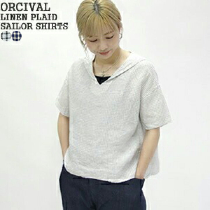 楽天市場】オーシバル/オーチバル/ORCIVAL リネンプレイドセーラー 