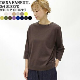 【クーポンで15%OFF】ダナファヌル/DANA FANEUIL ムラ糸天竺七分袖ワイドTシャツ 無地Tシャツ 3/4 SLEEVE WIDE T-SHIRTS D-5721301 レディース【コンビニ受取可能】【1点のみメール便可能】[lm0109]