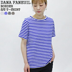 �y�N�[�|����15%OFF�z�_�i�t�@�k��/DANA FANEUIL �{�[�_�[����T�V���c �R�b�g��100�� ���{�� �V���v�� ������ �C���i�[ �N���[�l�b�N �J�b�g�\�[ BORDER S/S T-SHIRT D-5622202 ���f�B�[�X�y1�_�̂݃��[��