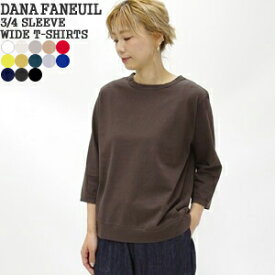 【クーポンで20%OFF】ダナファヌル/DANA FANEUIL ムラ糸天竺七分袖ワイドTシャツ 無地Tシャツ 3/4 SLEEVE WIDE T-SHIRTS D-5721301 レディース【コンビニ受取可能】【1点のみメール便可能】[s15]
