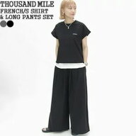【クーポンで20%OFF】サウザンドマイル/THOUSAND MILE フレンチスリーブシャツ&ワイドパンツセット セッ…