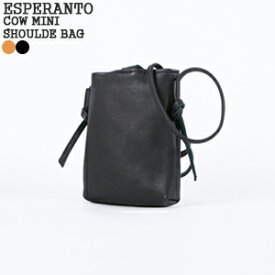 【クーポンで20%OFF】エスペラント/ESPERANTO カウレザーミニショルダーバッグ バッグ CAW LETHER MINI SHOULDER BAG ESP-6645【コンビニ受取可能】