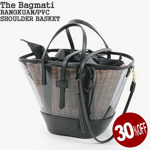 �y���r���[�N�[�|���ΏۊO�z�y30%OFF�z�o�O�}�e�B/The Bagmati �o���N�A��/PVC�V�����_�[�o�X�P�b�g �����o�b�O �V�����_�[�o�b�O �g�[�g�o�b�O 3WAY BANGKUAN/PVC SHOULDER BASKET BBK24-SS24 ���f�B�[�X�y�R
