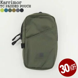 【レビュークーポン対象外】【30%OFF】カリマー/Karrimor TCパッデッドポーチ シンプル モバイルケース 小物入れ アウトドア TC PADDED POUCH 501069 メンズ レディース【コンビニ受取可能】【2点までメール便可能】[s0109b]【a*】