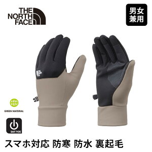 UEm[XEtFCX AEghA THE NORTH FACE C[`bv O[u Ki jp Etip Glove  O[u h ۉ X}zΉ h t[X TCNf Y fB[X  NN6