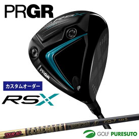 【カスタムオーダー】プロギア RSXシリーズ RS ドライバー Tour AD CQ シャフト 2024年モデル[日本仕様][PRGR][7月12日発売予定]【■PC■】
