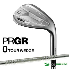 プロギア 0 TOUR ウェッジ 2023年モデル スペックスチールIII Ver.2（FOR WEDGE）シャフト[PRGR ゼロ ツアー] ゴルフクラブ