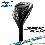 ミズノ JPX FLI-HI ユーティリティ N.S PRO 850GH neo スチールシャフト 2024年モデル[mizuno golf ジェ…