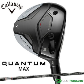 【先着限定最大7,500円OFFクーポン 7/18 0:00〜7/26 01:59】 キャロウェイ QUANTUM MAX フェアウェイウッド TENSEI GRAY 60 for Callaway カーボンシャフト 2026年モデル[日本仕様][Callaway][クアンタム マックス] ゴルフクラブ