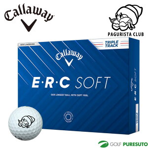 �L�����E�F�C E�ER�EC SOFT �S���t�{�[�� 1�_�[�X�i12������j PAGURISTA CLUB LOGO 2025�N���f�� Callaway[ERC SOFT][�C�[�A�[���V�[ �\�t�g][TRIPLE TRACK �g���v���g���b�N]