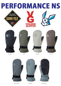 25-26 VOLUME GLOVES {[O[u PERFORMANCE NS GORE-TEX SAebNX SNOWBOARD Xm[{[h Xm{ O[u