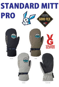 25-26 VOLUME GLOVES {[O[u STANDARD MITT PRO GORE-TEX SAebNX SNOWBOARD Xm[{[h Xm{ O[u