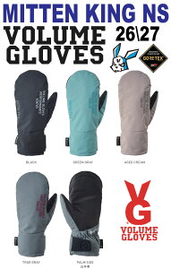 26-27 VOLUME GLOVES �{�����[���O���[�u MITTEN KING GORE-TEX �S�A�e�b�N�X SNOWBOARD �X�m�[�{�[�h �X�m�{ �O���[�u