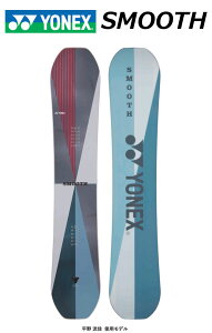 YONEX lbNX Ki 25-26 (SMOOTH) X[X SNOWBOARD Xm[{[h  Cgu[