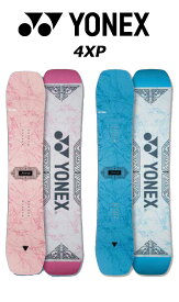 YONEX ヨネックス 正規品 24-25 (4XP) フォーエックスピー SNOWBOARD スノーボード 板
