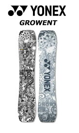 YONEX ヨネックス 正規品 24-25 (GROWENT) グローエント SNOWBOARD スノーボード 板