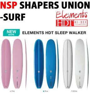 25 NSP GkGXs[(SURFBOARD-ELEMENTS HDT)(SLEEP WALKER) (TCYF9.2 / 9.4 / 9.6 / 9.8 /10.0)2025 Ki SURFBOARD T[t{[h tBbV{[h V[g{[h t@{[h O{[h