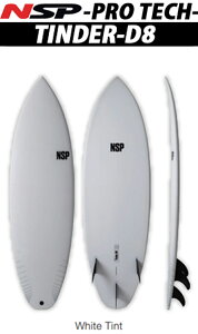 24 NSP GkGXs[(SURFBOARD-PROTECH)(TINDER-D8)(TCYF5'10 / 6'0 / 6'2 / 6'4 / 6'6) NSP/2024 Ki SURFBOARD T[t{[h T[tB tBbV{[h V[g{[h t@{[h O{[h