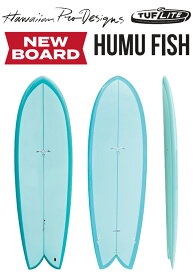 24 SURFTECH サーフテック DONALD TAKAYAMA ドナルドタカヤマ(HUMU FISH - TUFLITE)(サイズ：5.6，5.9，6.0，6.3)2024 正規品 SURFBOARD サーフボード サーフィン ロングボ