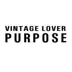 VINTAGE LOVER PURPOSE