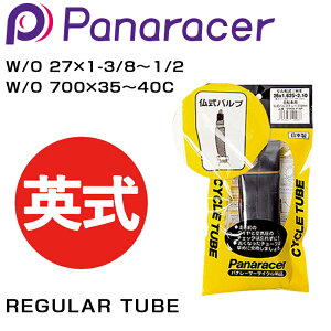 pi[T[ REGULAR TUBE iM[`[uj p W/O 27×1-3/8`1/2 W/O 700×35`40C Panaracer
