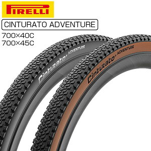 ピレリ CINTURATO ADVENTURE (チントゥラートアドベンチャー)チューブレスレディ 700×40C 700×45C PIRELLI