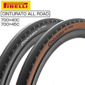 s CINTURATO ALL ROAD i`gD[gI[[hj`[uXfB 700×40C 700×45C PIRELLI