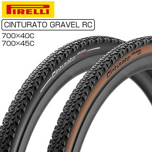 s CINTURATO GRAVEL RC i`gD[gOxRCj`[uXfB 700×40C 700×45C PIRELLI