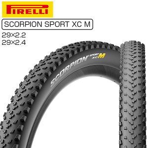 s SCORPION SPORT XC M iXR[sI X|[cXC Mj`[uXfB MTBp 29×2.2 29×2.4 PIRELLI