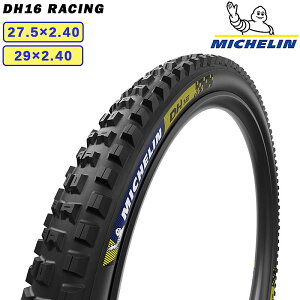 ~V DH16 RACING iDH16[VOj27.5×2.40 29×2.40 `[uXfB MICHELIN