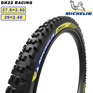 ~V DH22 RACING iDH22[VOj27.5×2.40 29×2.40 `[uXfB MICHELIN