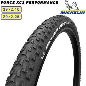 ~V FORCE XC2 PERFORMANCE itH[XXC2ptH[}Xj29×2.10 29×2.25 `[uXfB MICHELIN
